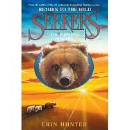 Seekers: Return to the Wild #5: The Burning Horizon