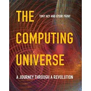 The Computing Universe: A Journey Through a Revolution