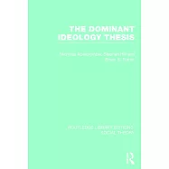 The Dominant Ideology Thesis