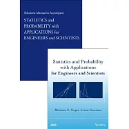 Statistics and Probability With Applications for Engineers and Scientists