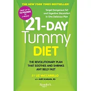 21-Day Tummy Diet: A Revolutionary Plan That Soothes and Shrinks Any Belly Fast