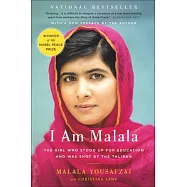 I Am Malala: The Girl Who Stood Up for Education and Was Shot by the Taliban: The Girl Who Stood Up for Education and