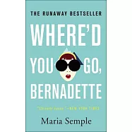 Where&rsquo;d You Go, Bernadette