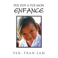 Pol Pot a Tue Mon Enfance
