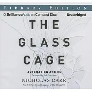 The Glass Cage: Automation and Us, Library Edition