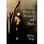 John Brown in Historical Memory