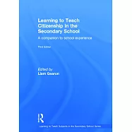 Learning to Teach Citizenship in the Secondary School: A Companion to School Experience