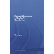 Managerial Economics of Non-Profit Organizations