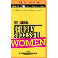 The 10 Habits of Highly Successful Women