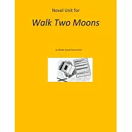 Novel Unit for Walk Two Moons