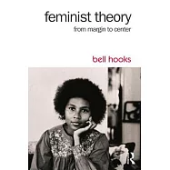 Feminist Theory: From Margin to Center