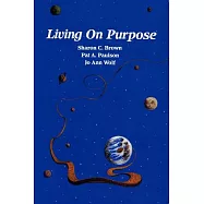 Living on Purpose