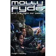 Molly Fyde and the Fight for Peace