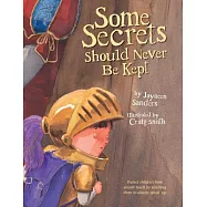 Some Secrets Should Never Be Kept
