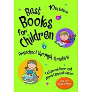Best Books for Children, Preschool through grade 6