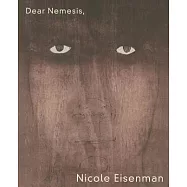 Nicole Eisenman: Dear Nemesis, 1993-2013