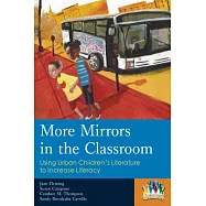 More Mirrors in the Classroom: Using Urban Children S Literature to Increase Literacy