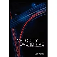 Velocity Overdrive: The Road to Reinvention