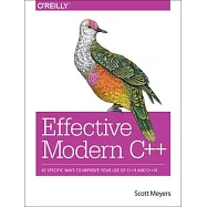 Effective Modern C++: 42 Specific Ways to Improve Your Use of C++11 and C++14
