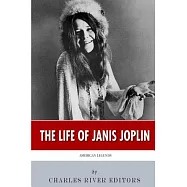 The Life of Janis Joplin