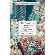 US Poetry in the Age of Empire, 1979-2012
