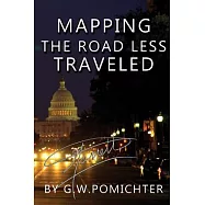 Mapping the ��Road Less Traveled��: A Political Campaign Guide to Running for Public Office