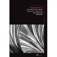 Chamber Music: The Poetry of Jan Zwicky