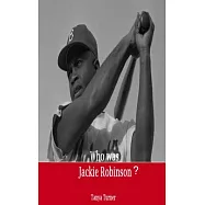 Who Was Jackie Robinson?