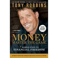 Money Master the Game: 7 Simple Steps to Financial Freedom