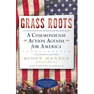 Grass Roots: A Commonsense Action Agenda for America