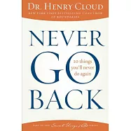 Never Go Back: 10 Things You&rsquo;ll Never Do Again
