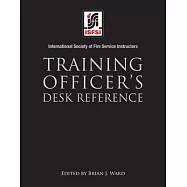 Training Officer’s Desk Reference