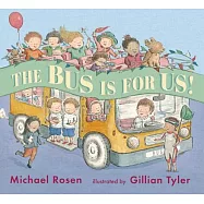 The Bus Is for Us!