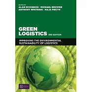 Green Logistics: Improving the Environmental Sustainability of Logistics