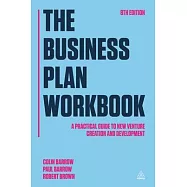 The Business Plan: A Practical Guide to New Venture Creation and Development