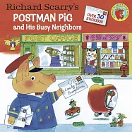 Richard Scarry&rsquo;s Postman Pig and His Busy Neighbors