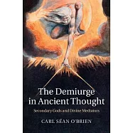 The Demiurge in Ancient Thought