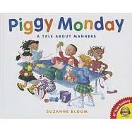 Piggy Monday: A Tale About Manners