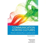 Communication Across Cultures: Mutual Understanding in a Global World