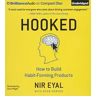 Hooked: How to Build Habit-Forming Products
