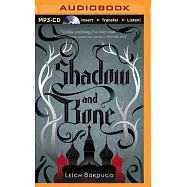 Shadow and Bone