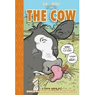 Zig and Wikki in the Cow