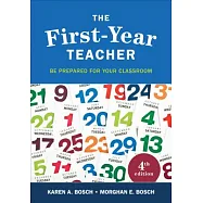 The First-Year Teacher: Be Prepared for Your Classroom