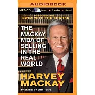 The Mackay MBA of Selling in the Real World
