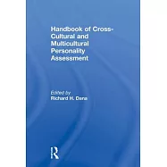 Handbook of Cross-Cultural and Multicultural Personality Assessment