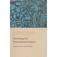 Narrating the Postcolonial Nation: Mapping Angola and Mozambique
