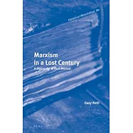 Marxism in a Lost Century: A Biography of Paul Mattick