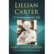Lillian Carter: A Compassionate Life