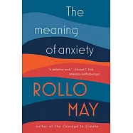 The Meaning of Anxiety