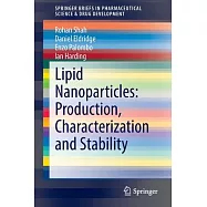 Lipid Nanoparticles: Production, Characterization and Stability